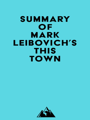cover image of Summary of Mark Leibovich's This Town